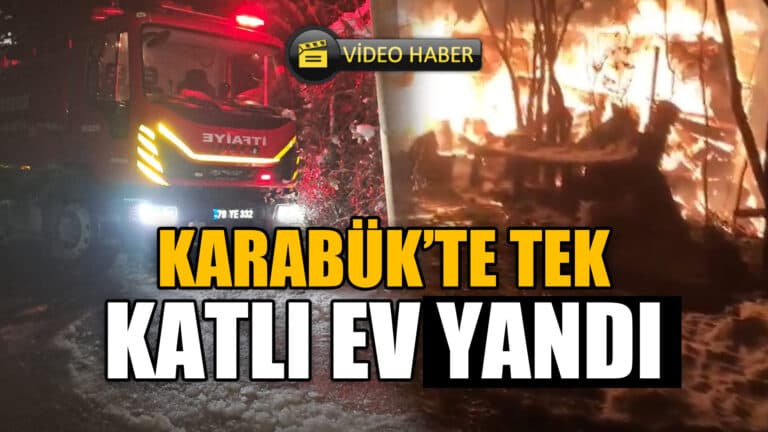 Karabük'te Tek Katlı Ahşap Ev Yandı