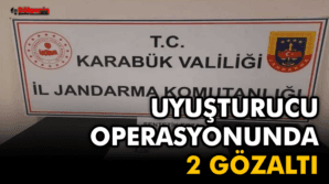 Karabük'te uyuşturucu operasyonunda 2 şüpheli yakalandı