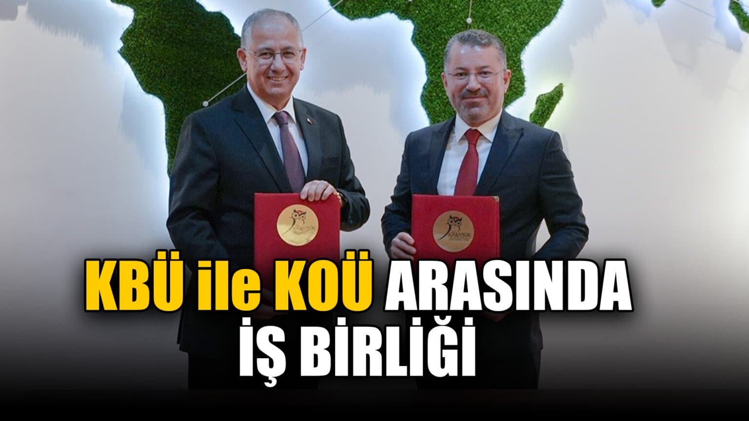 KBÜ ile KOÜ Arasında Akademik İş Birliği ve Sosyalfest Kurumsal Paydaş Protokolü