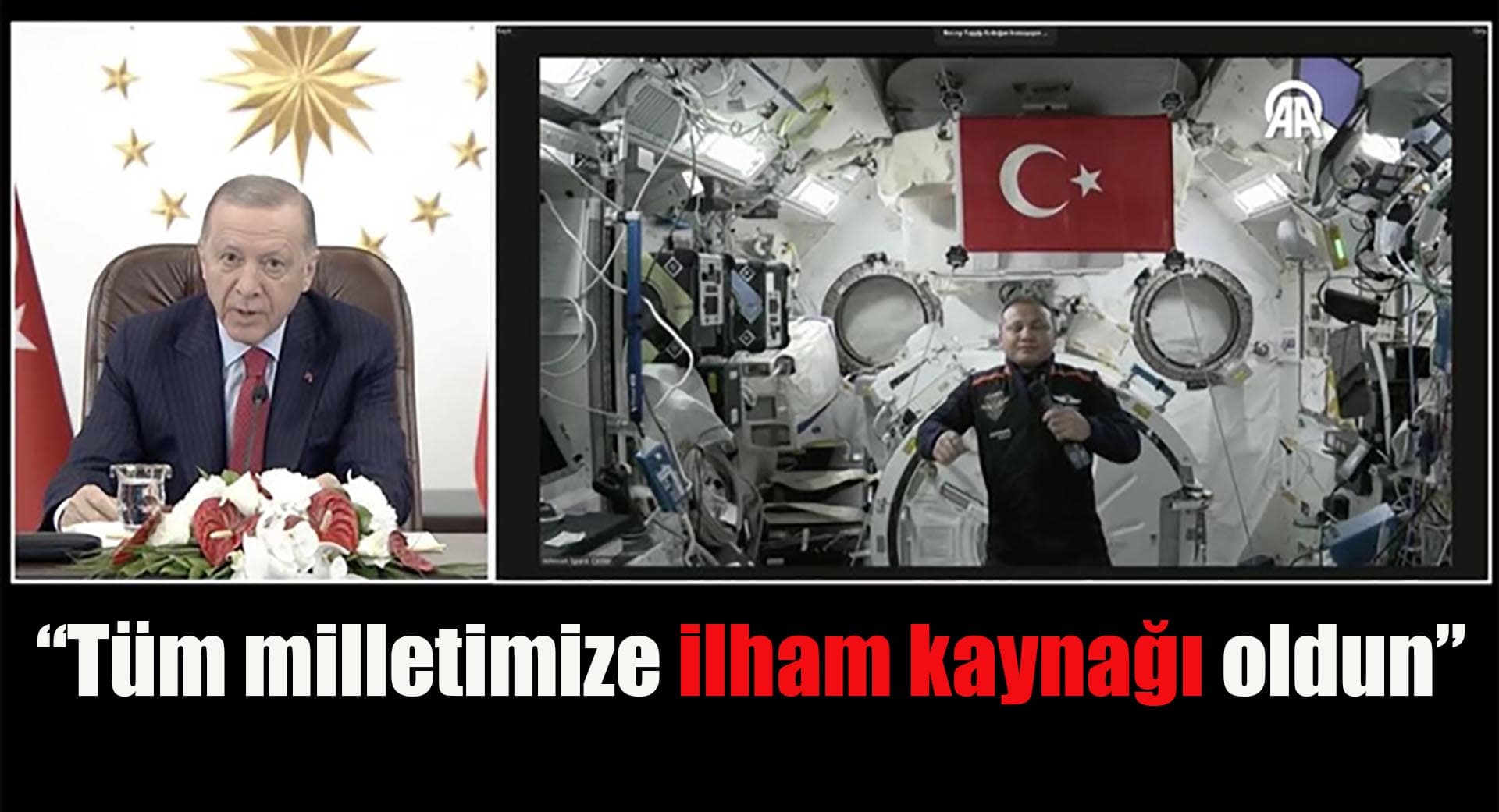 Cumhurbaşkanı Erdoğan: "(İlk Türk Astronot Gezeravcı'ya) Tüm milletimize ilham kaynağı oldun"