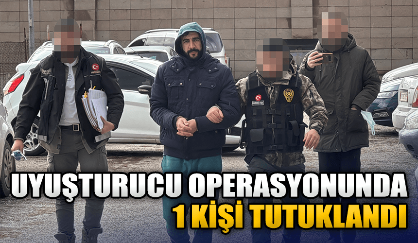 Karabük'te uyuşturucu operasyonunda 1 şüpheli tutuklandı