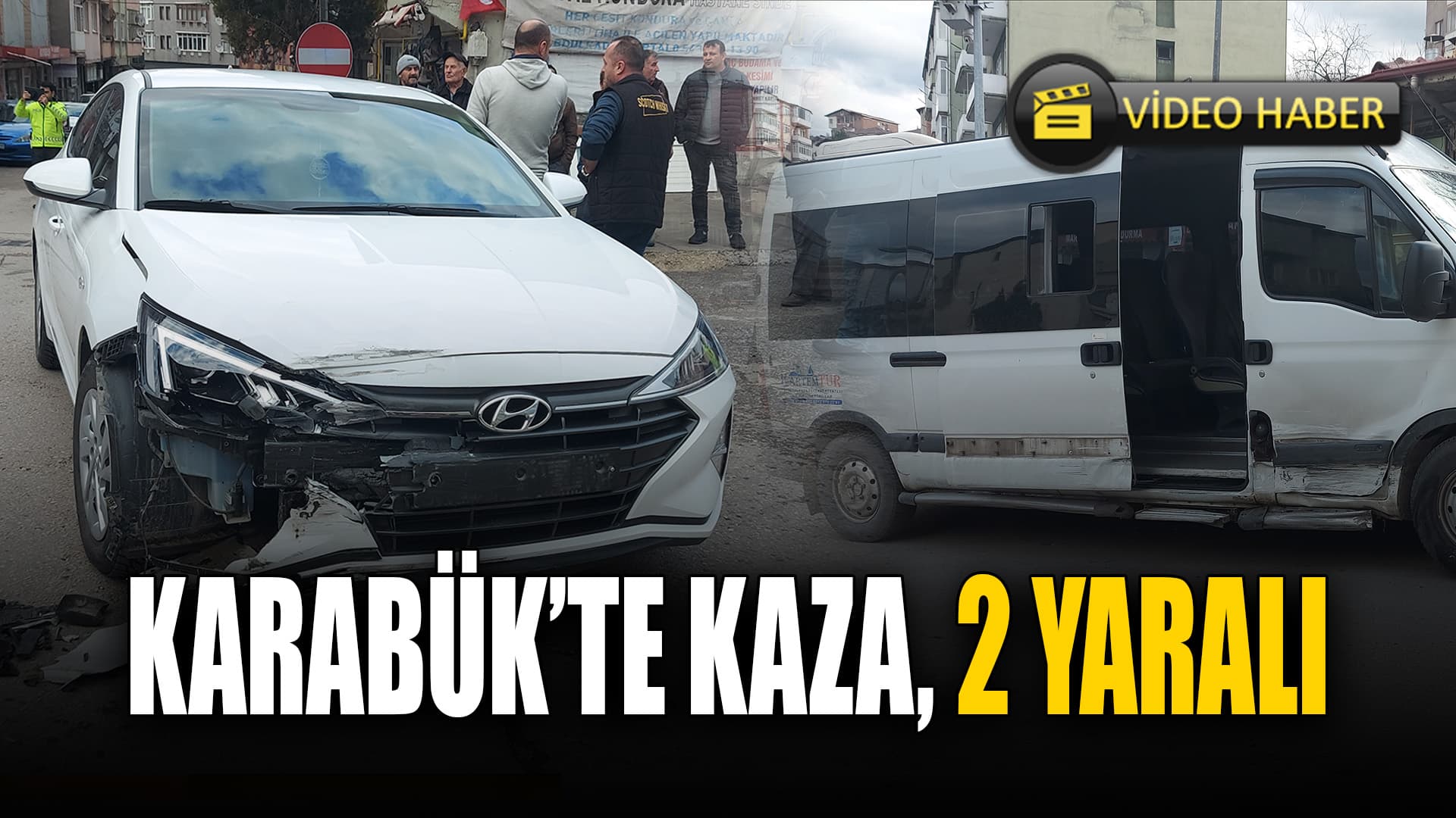 Karabük'te Minibüsle Otomobilin Çarpıştığı Kazada 2 Kişi Yaralandı