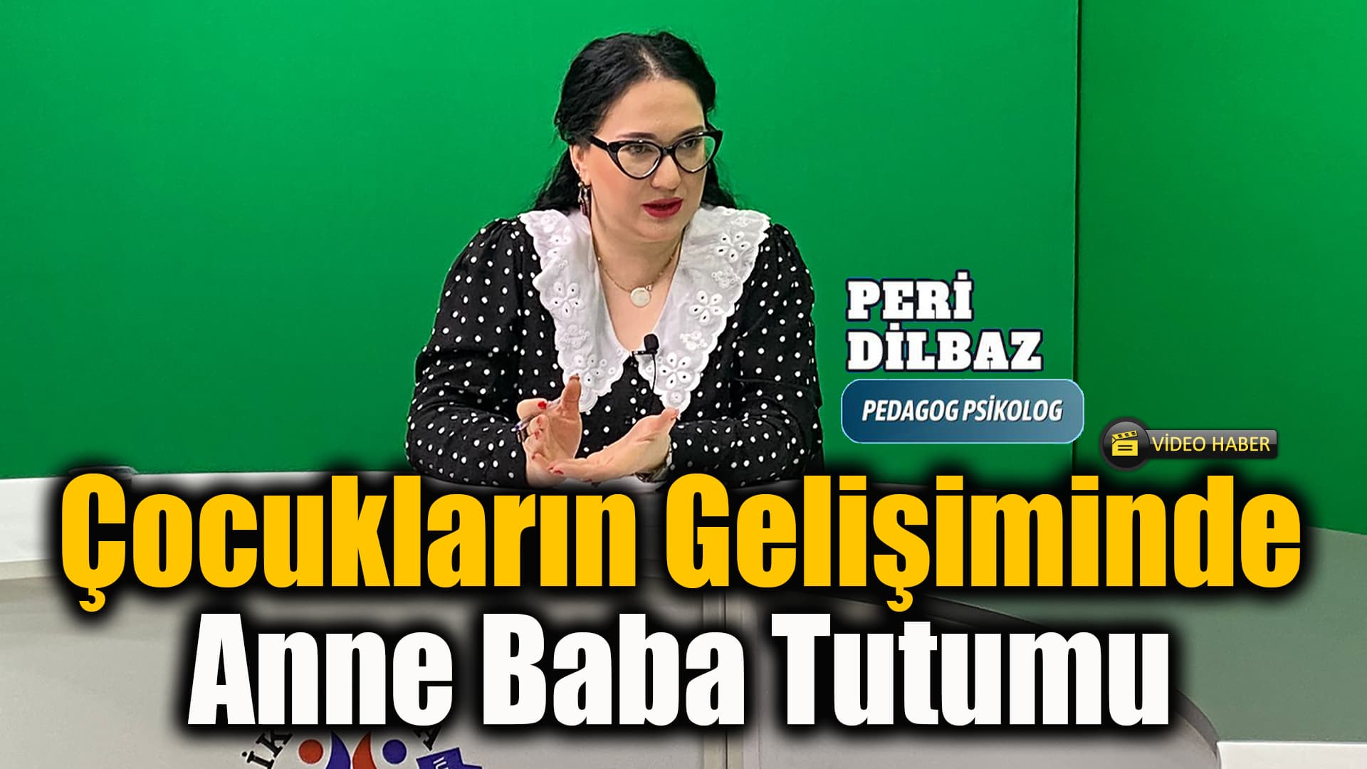 Pedagog ve Psikolog Peri Dilbaz, Anne ve Baba Tutumu Hakkında Bilgiler Vererek Çocukların Gelişimini Etkileyen Faktörleri Açıkladı