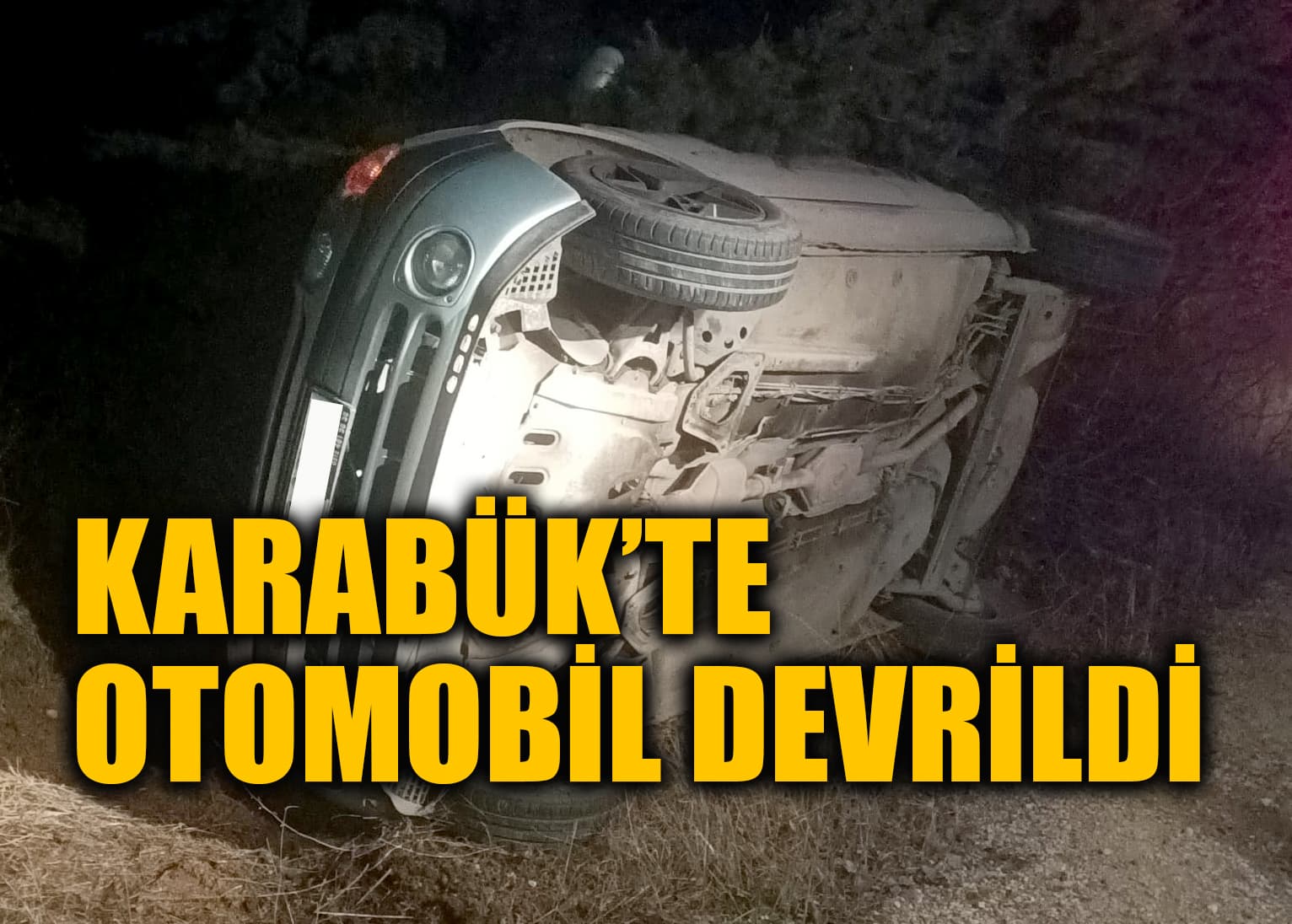 Karabük'te devrilen otomobilin sürücüsü yaralandı