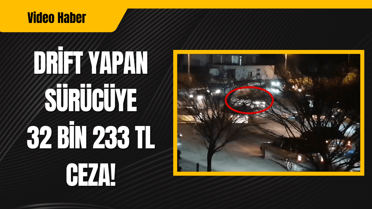 Karabük'te Drift Yapan Sürücüye 32 Bin 233 Lira Ceza Uygulandı