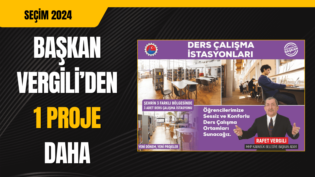 Başkan Vergili'den Ders Çalışma İstasyonları Projesi