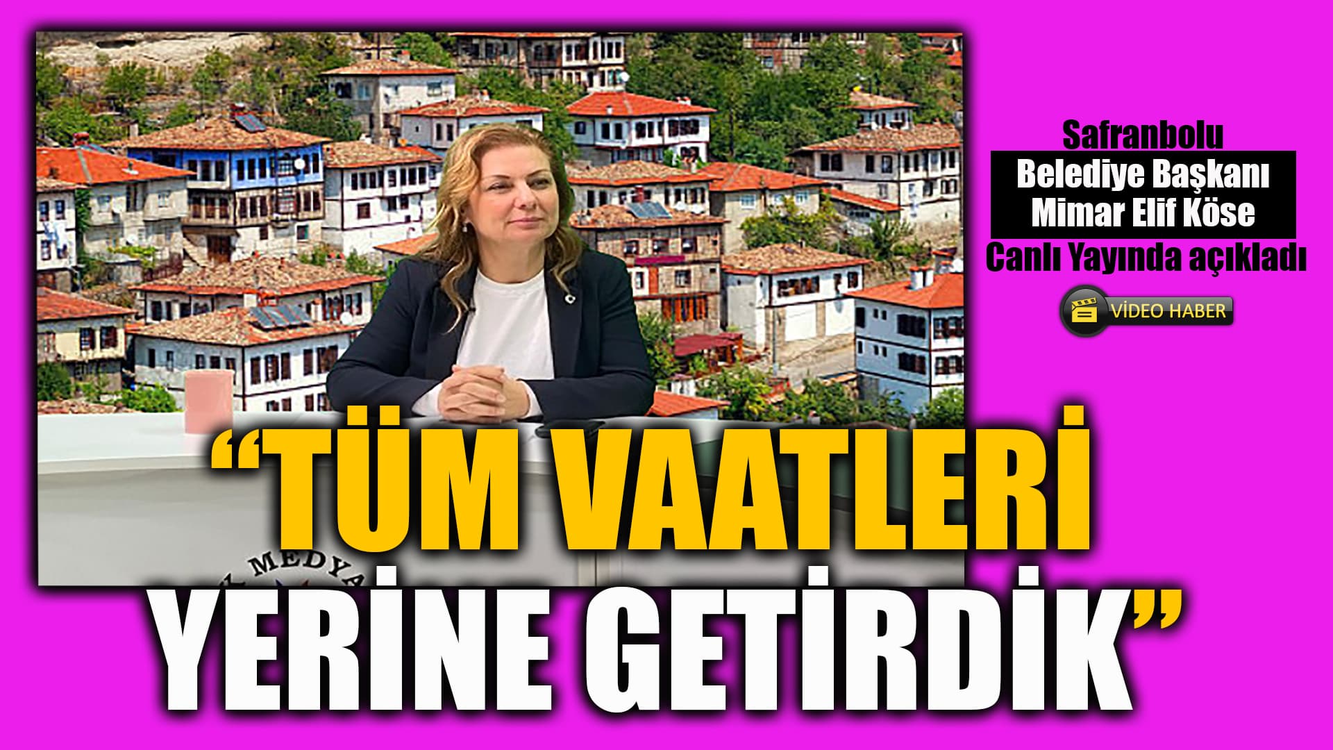 Safranbolu Belediye Başkanı Elif Köse, çalışmaları hakkında bilgi verdi