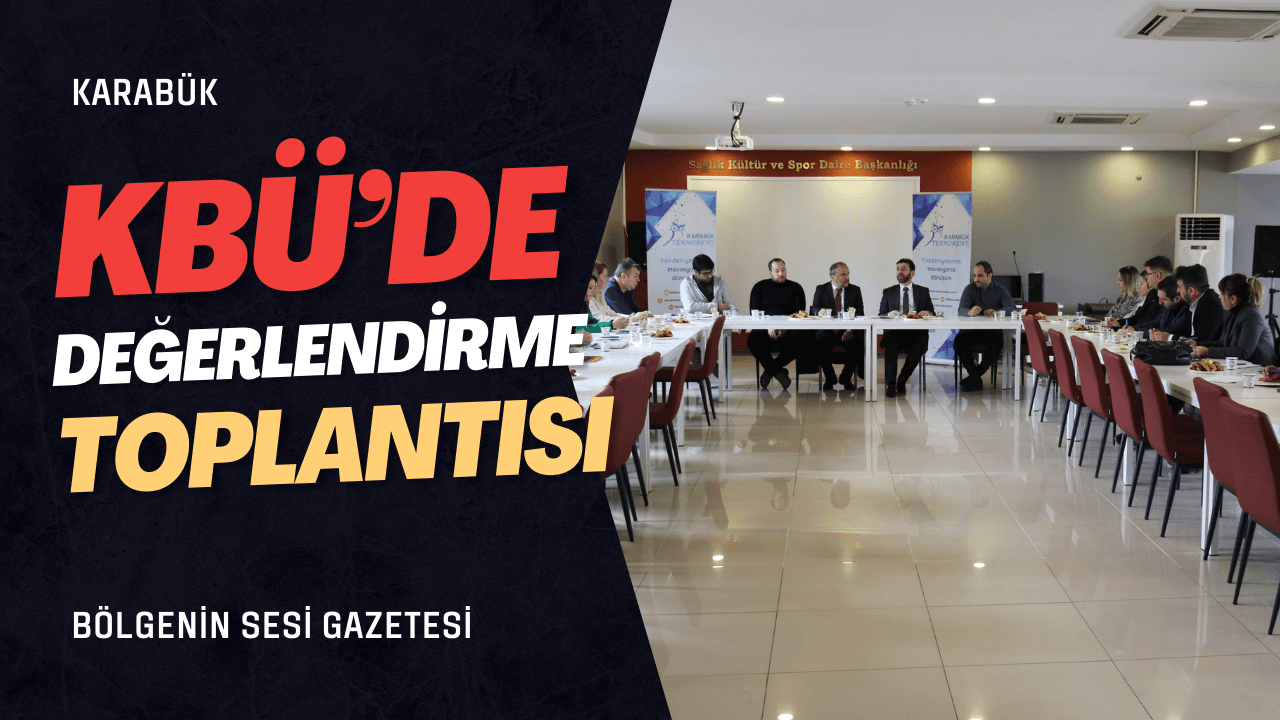 KBÜ Teknokent “2024 Yılı 1. Dönem Değerlendirme Toplantısı” Yapıldı