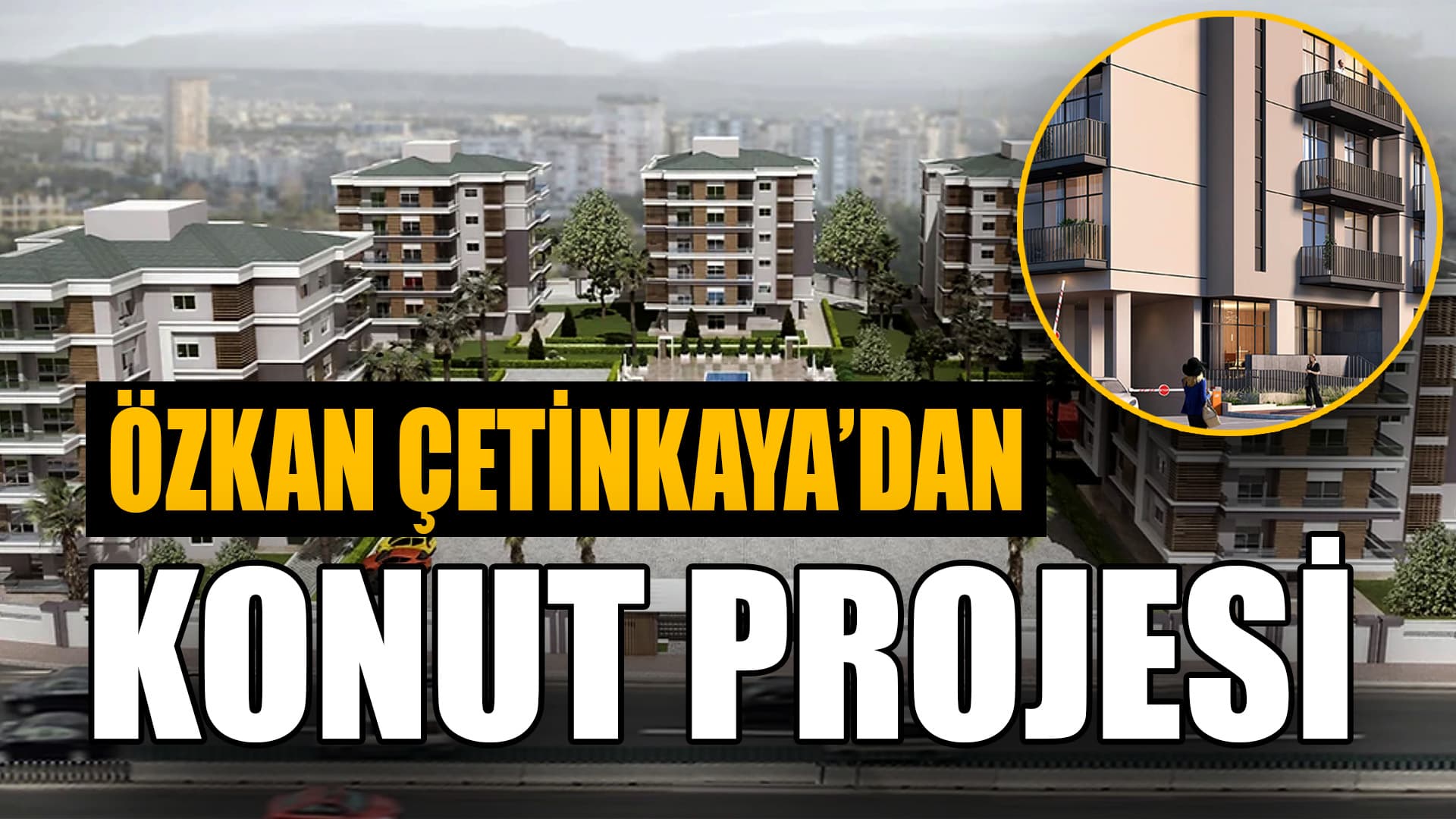 AK Parti Karabük Belediye Başkan Adayı Çetinkaya, "Kentsel Gelişim" Projesini Anlattı