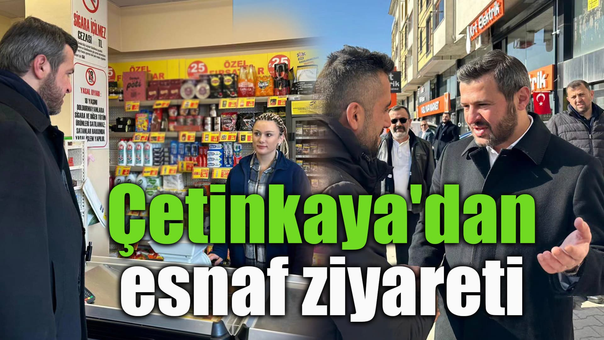 AK Parti Karabük Belediye Başkan adayı Çetinkaya'dan esnaf ziyareti