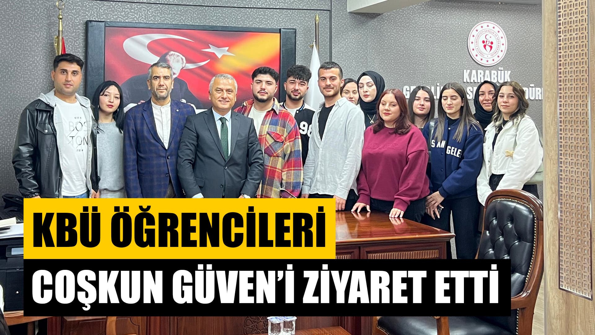 Üniversite öğrencilerinden Karabük Gençlik ve Spor İl Müdürü Güven'e ziyaret