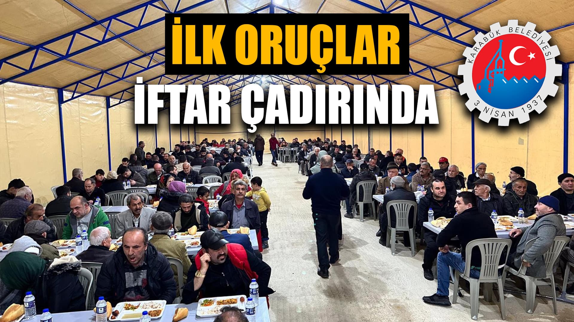 İftar Çadırında İlk Oruçlar Açıldı