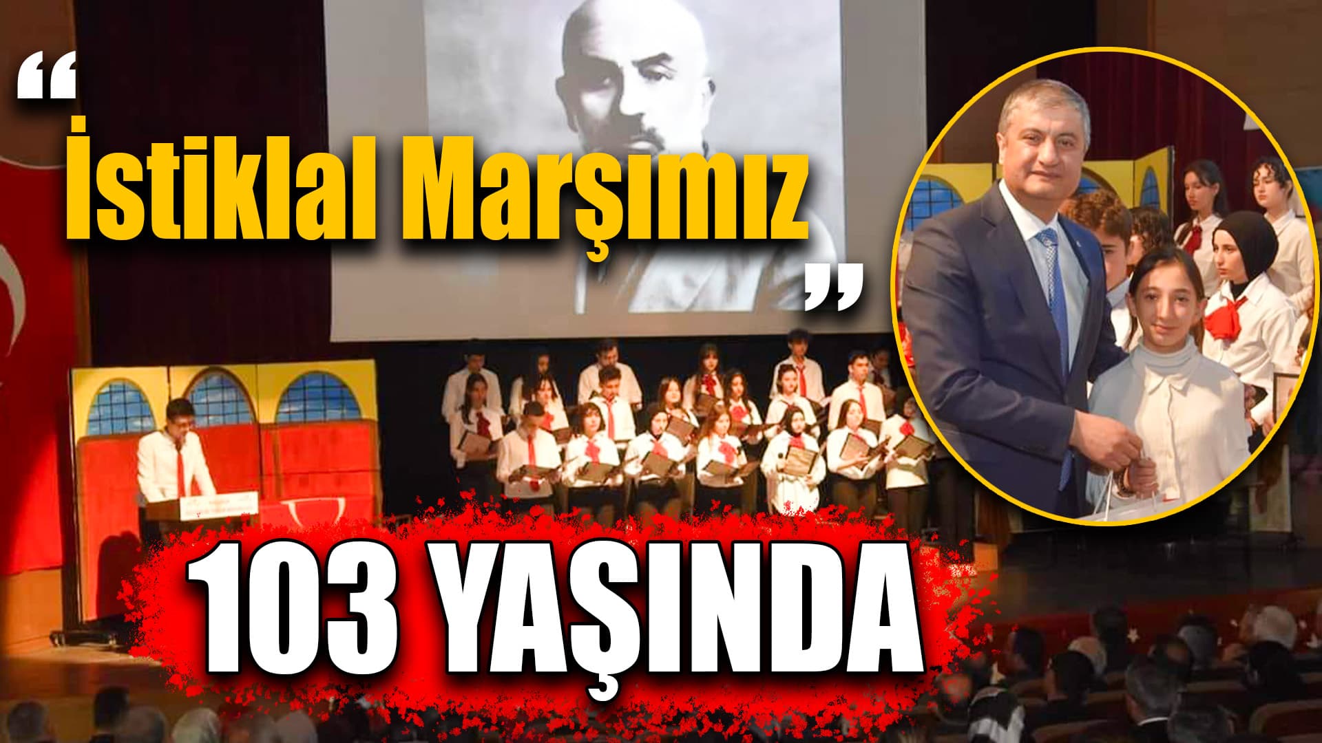İstiklal Marşımız 103 Yaşında...