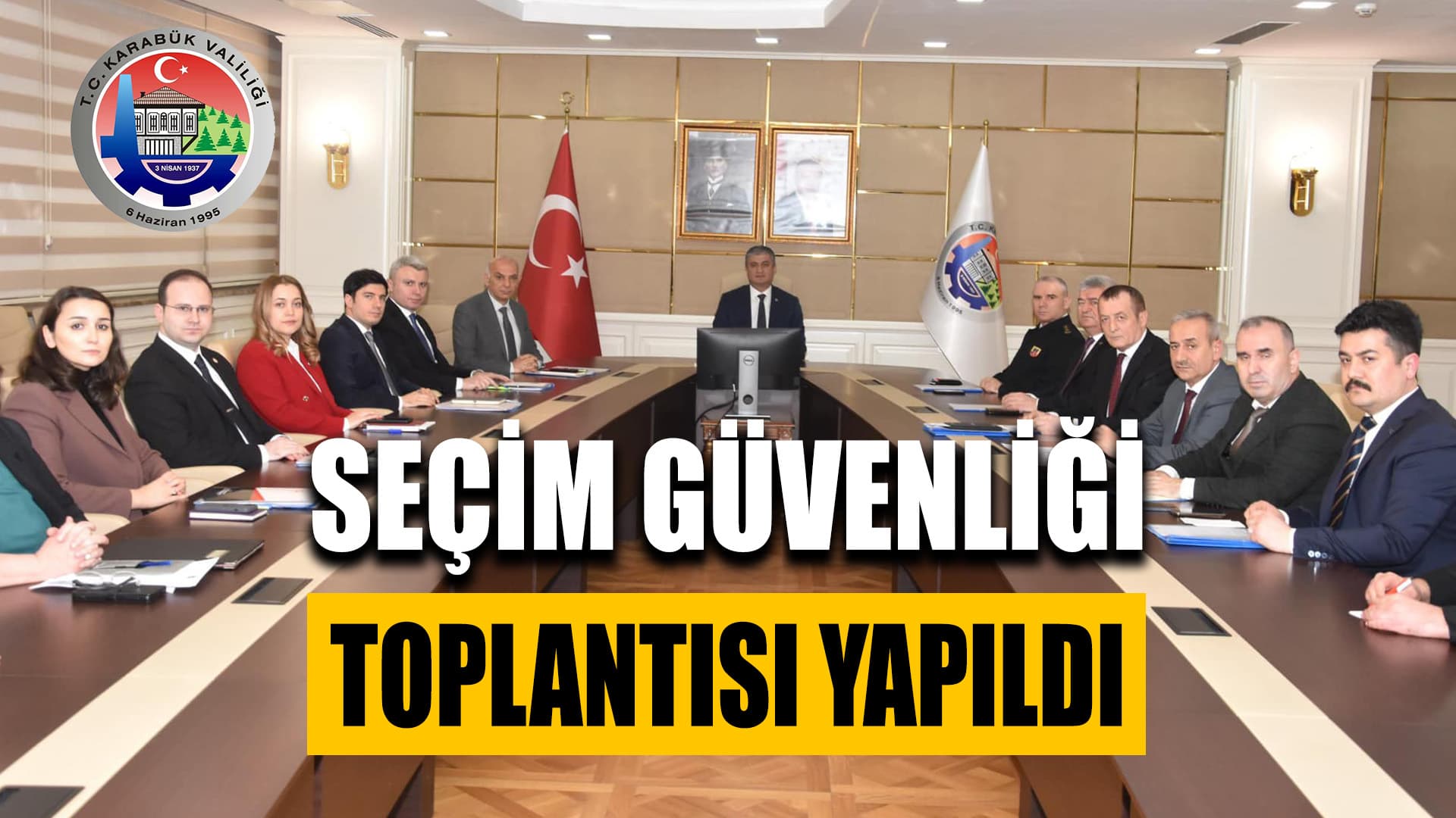 Karabük'te Seçim Güvenliği Toplantısı Gerçekleştirildi