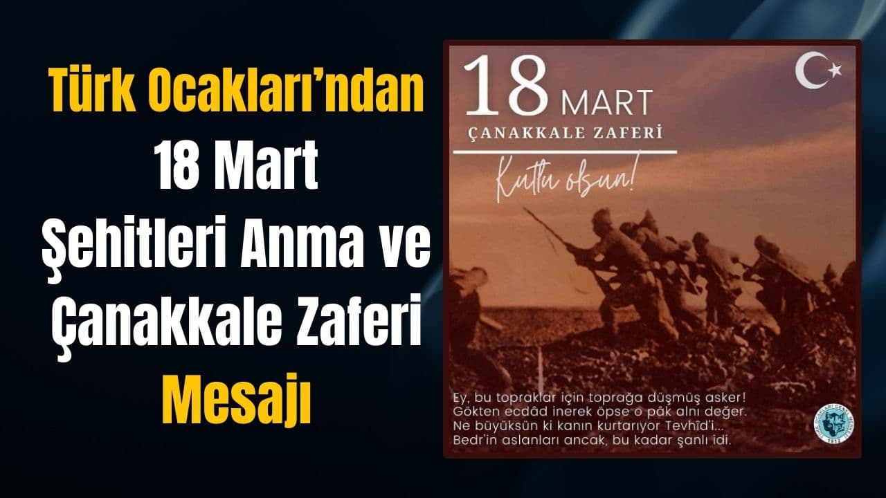 Türk Ocakları Karabük Şubesi'nden 18 Mart Çanakkale Zaferi Mesajı