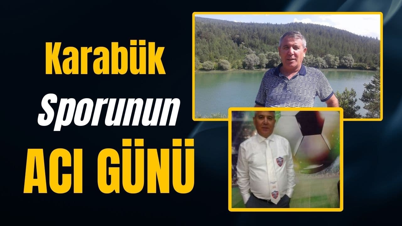 Karabük Sporu Yasta, Cengiz Topuz'u Kaybettik