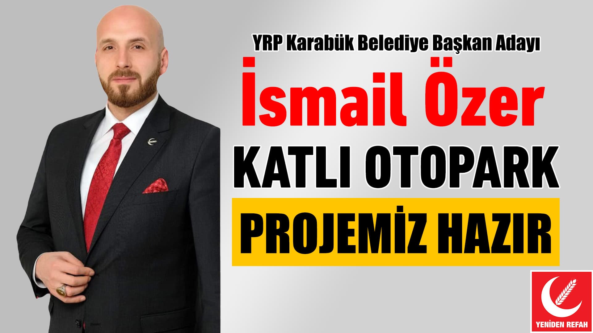 Özer “Katlı Otopark Projemiz Hazır”