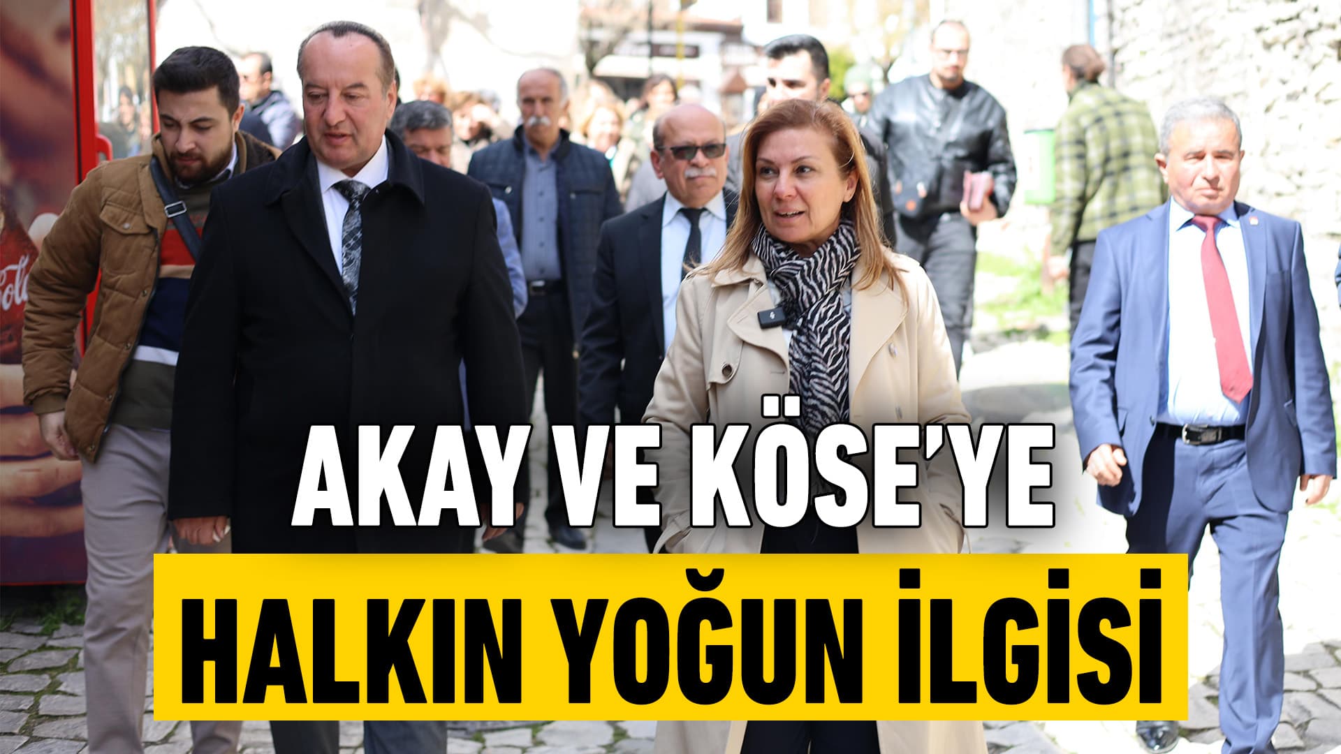 Akay ve Köse Esnaf Ziyaretlerinde Halkın Yoğun İlgisi İle Karşılaştı