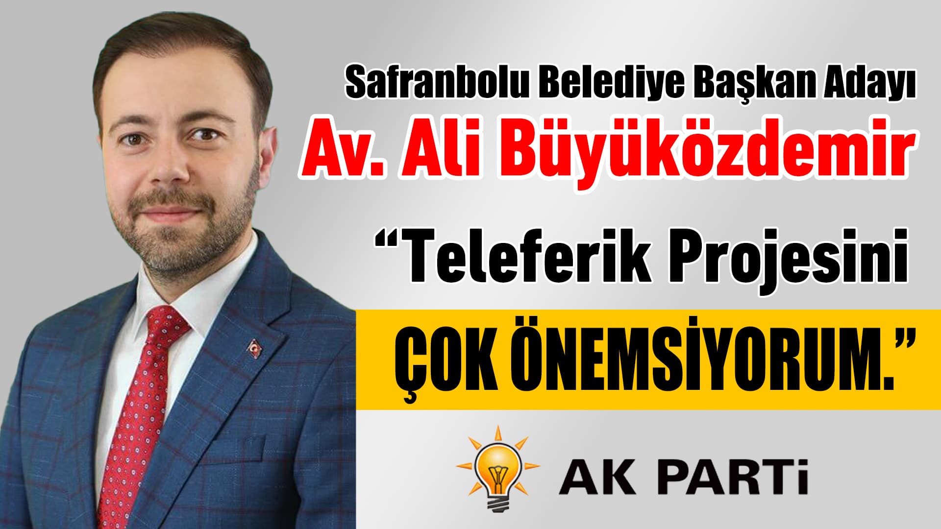 Büyüközdemir “Teleferik Projesini Çok Önemsiyorum”