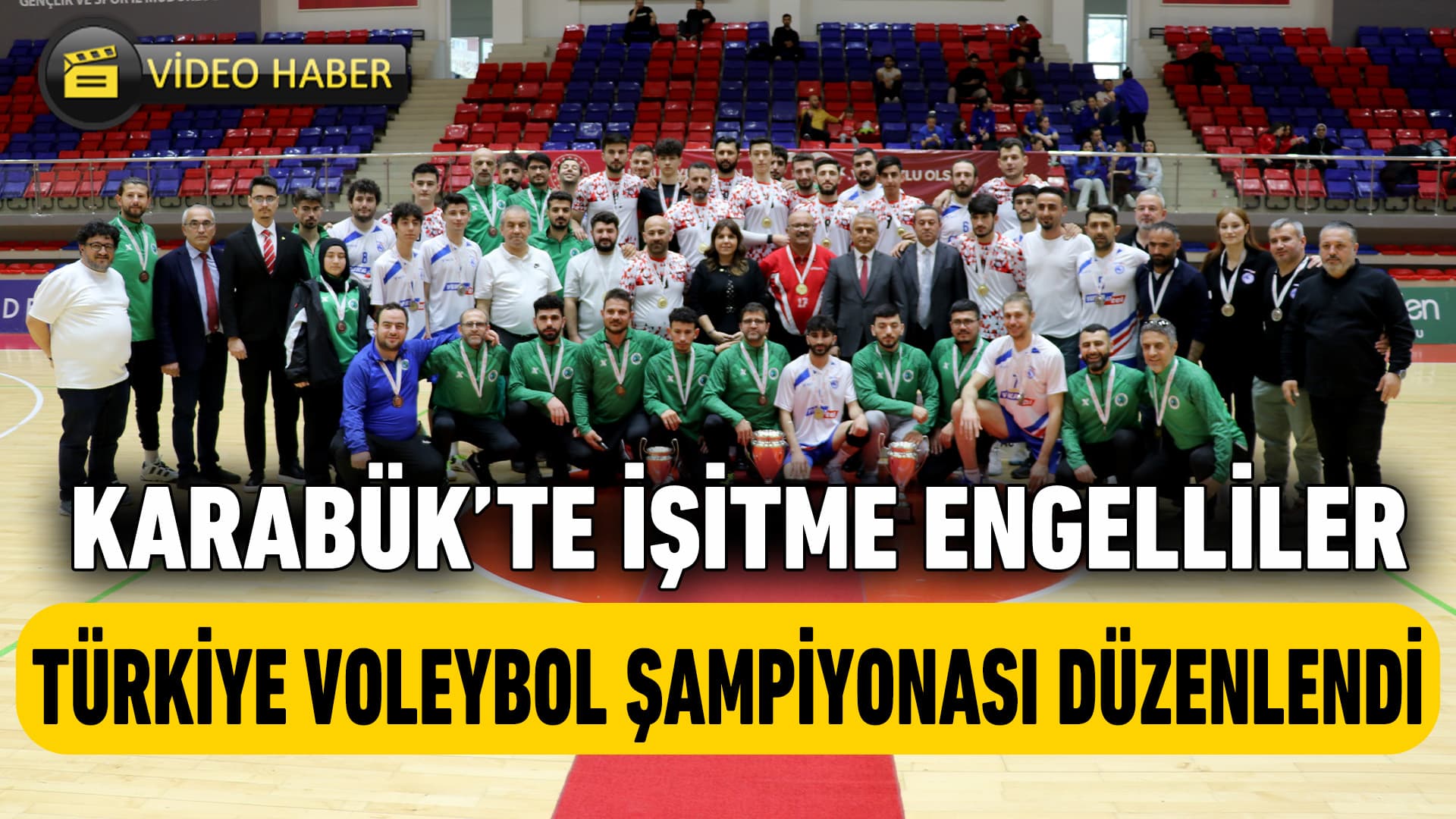 Karabük'te İşitme Engelliler Türkiye Voleybol Şampiyonası
