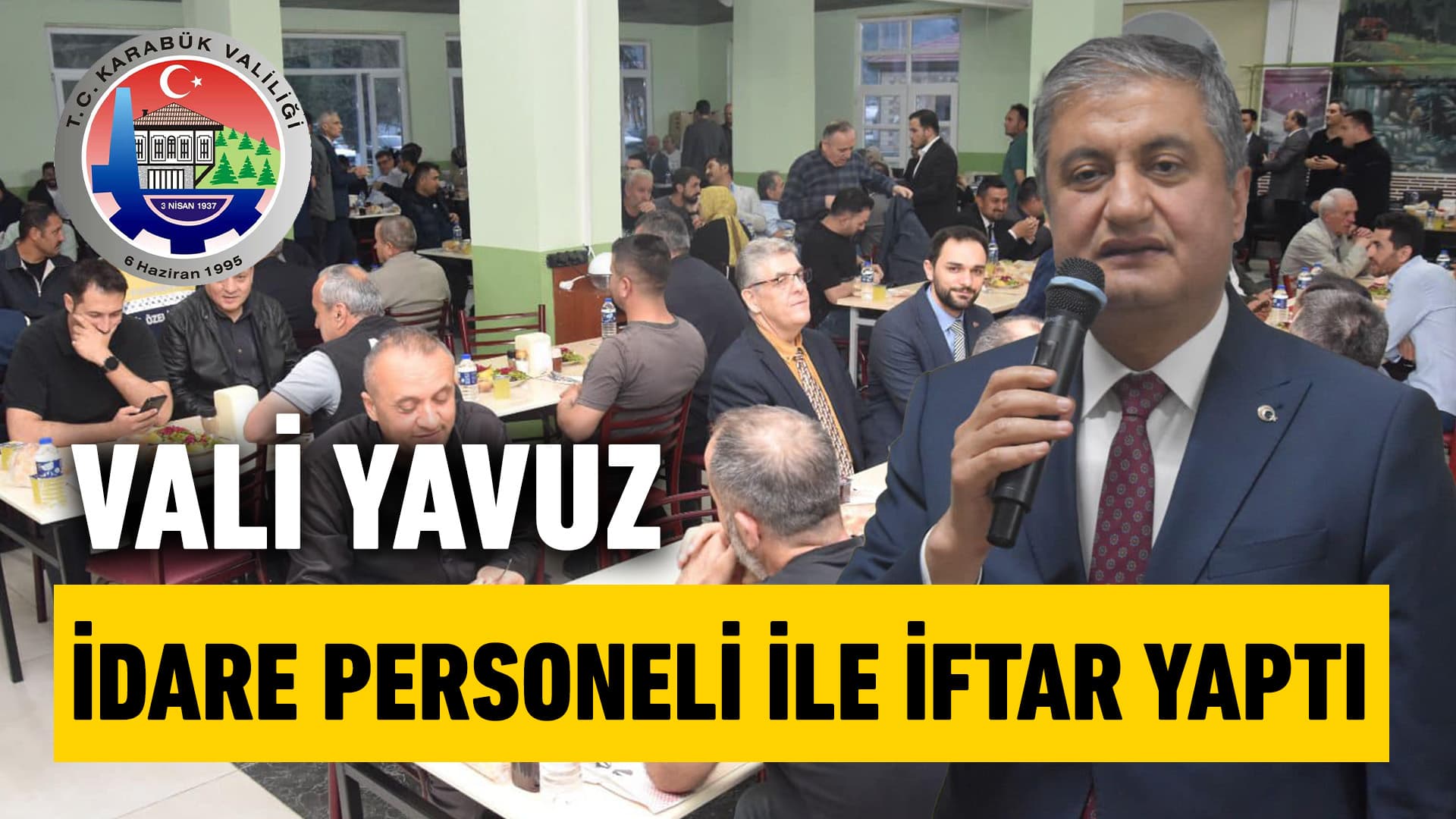 Vali Yavuz Özel İdare Personeli Bir Araya Geldi