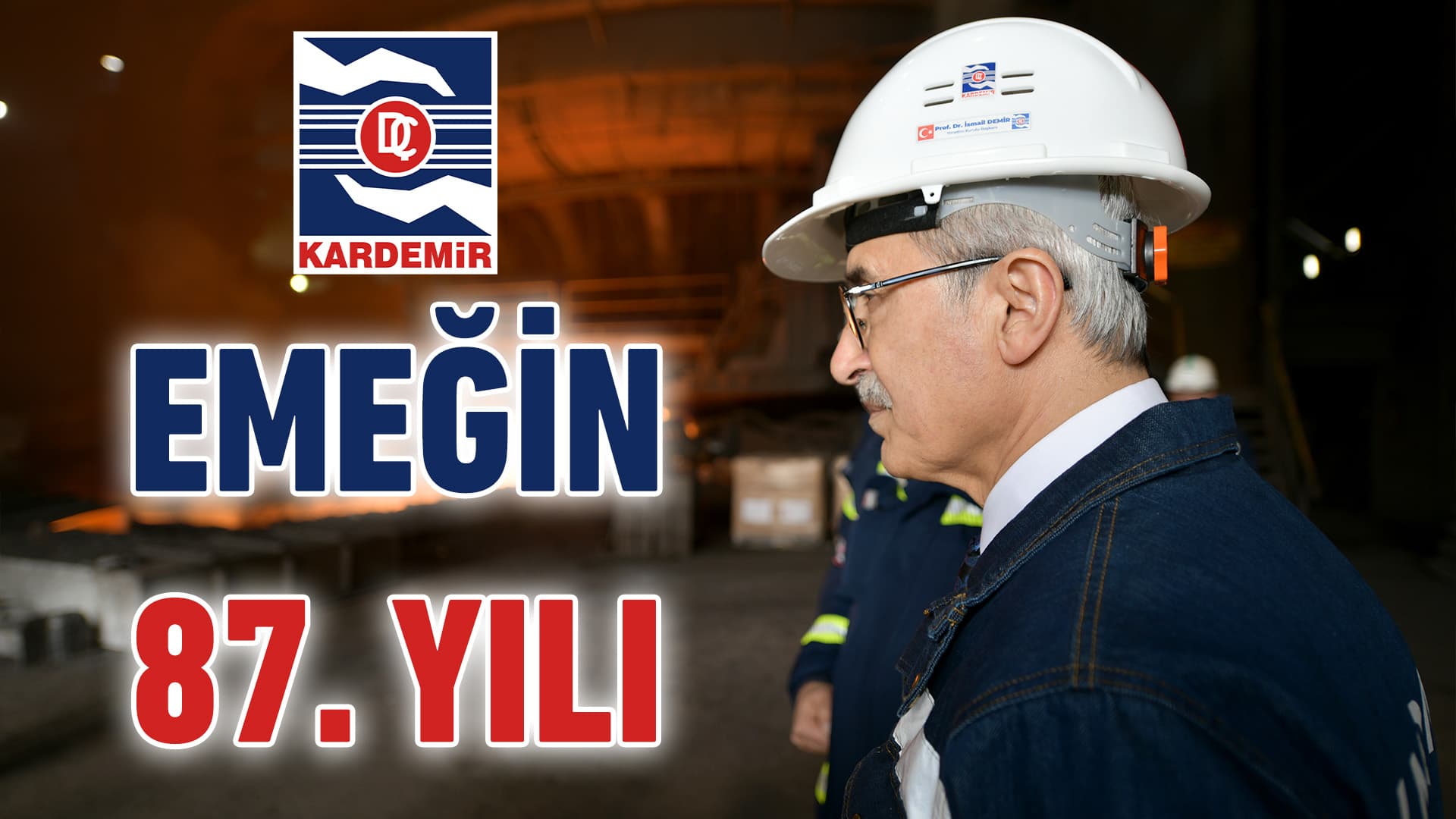 Ağır Sanayide 87 Yılı Geride Bırakan KARDEMİR, Sektörde Yeni Ufuklar Açmak İstiyor