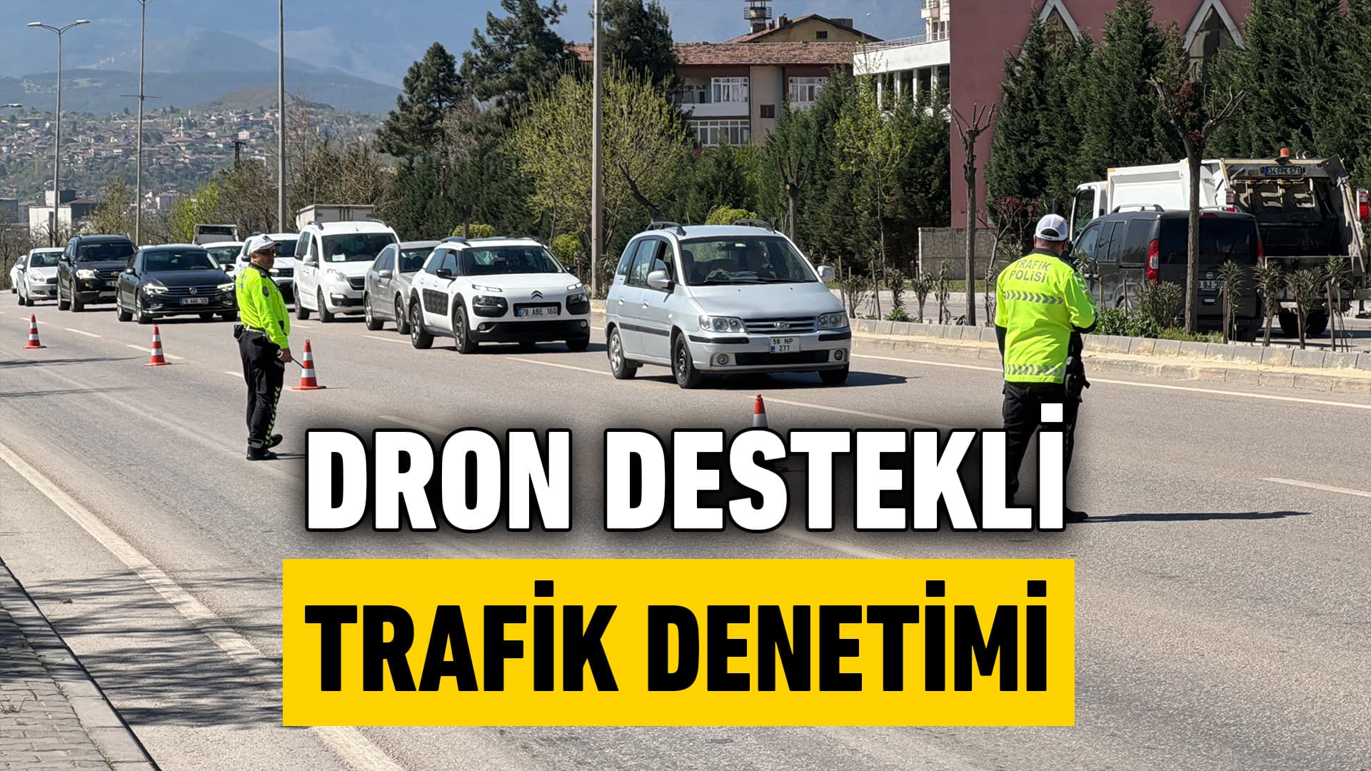 Karabük'te Dron Destekli Trafik Denetimi Yapıldı