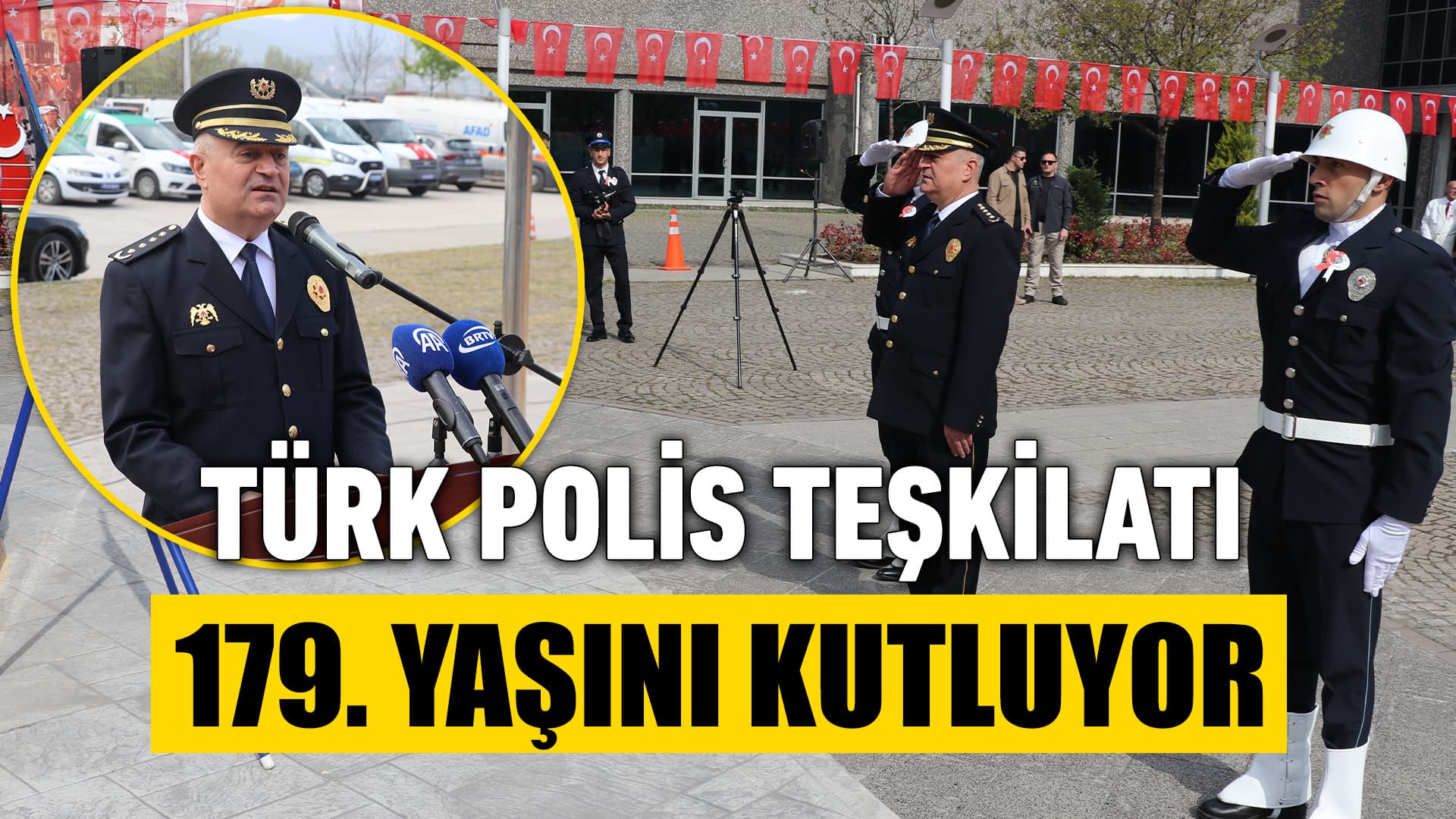 Türk Polis Teşkilatı 179 Yaşında
