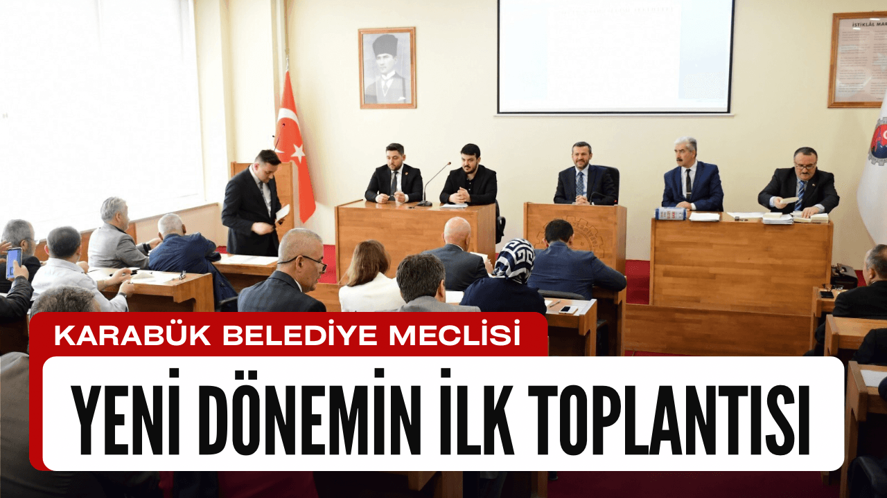 Yeni Dönemin İlk Meclis Toplantısı Yapıldı