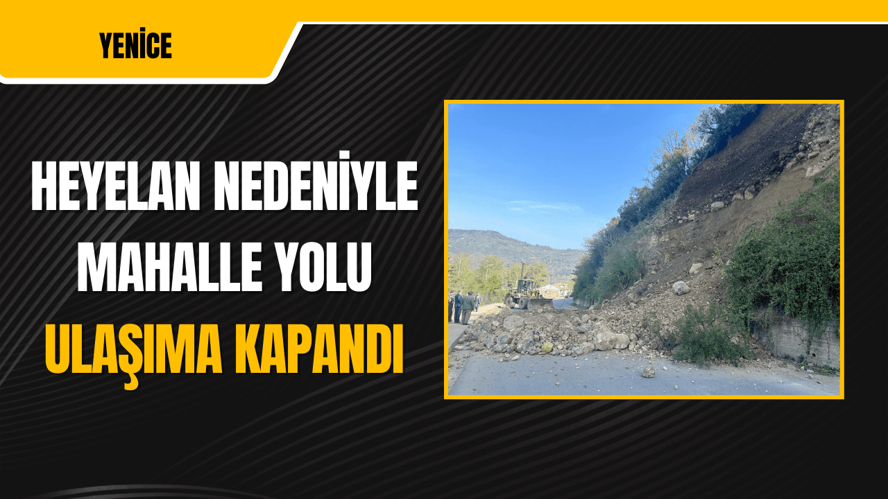 Karabük'te heyelan nedeniyle mahalle yolu ulaşıma kapandı