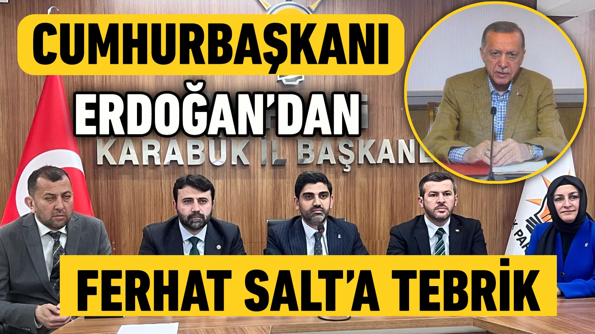 Cumhurbaşkanı Erdoğan’dan  AK Parti İl Başkanına Tebrik