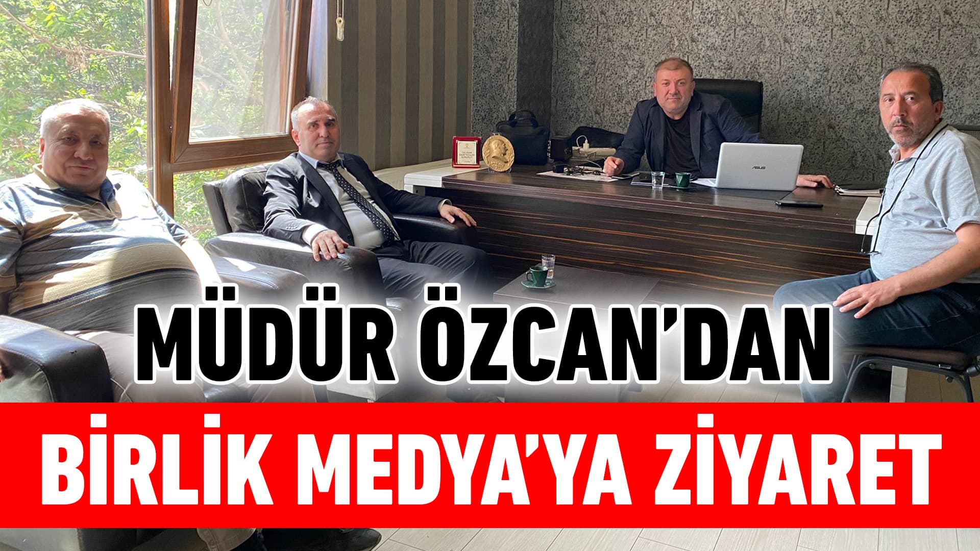 İl Nüfus ve Vatandaşlık Müdüründen Birlik Medya’ya ziyaret