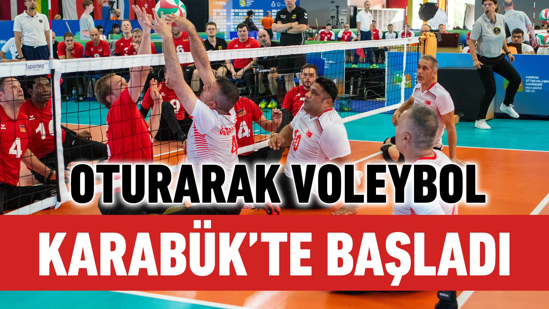 Oturarak Voleybol 1. Lig müsabakaları Karabük'te başladı