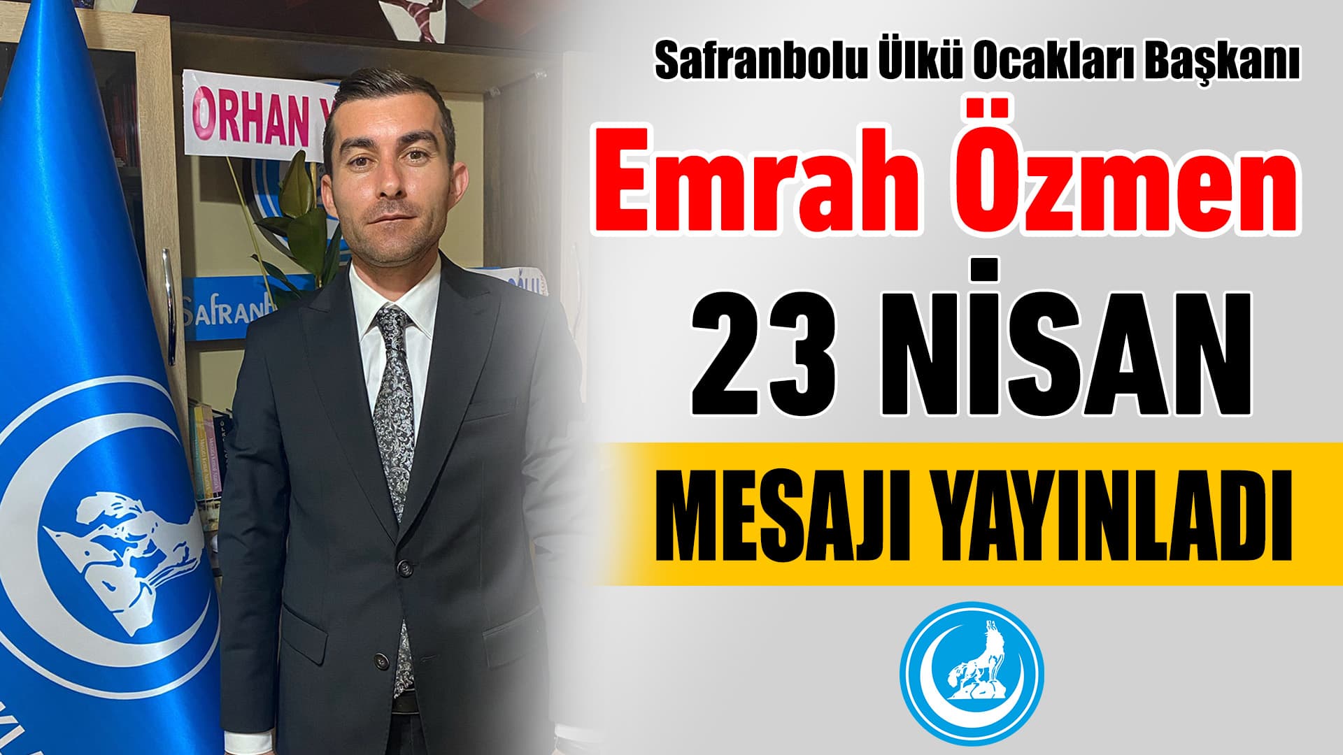 Safranbolu Ülkü Ocaklarından 23 Nisan mesajı