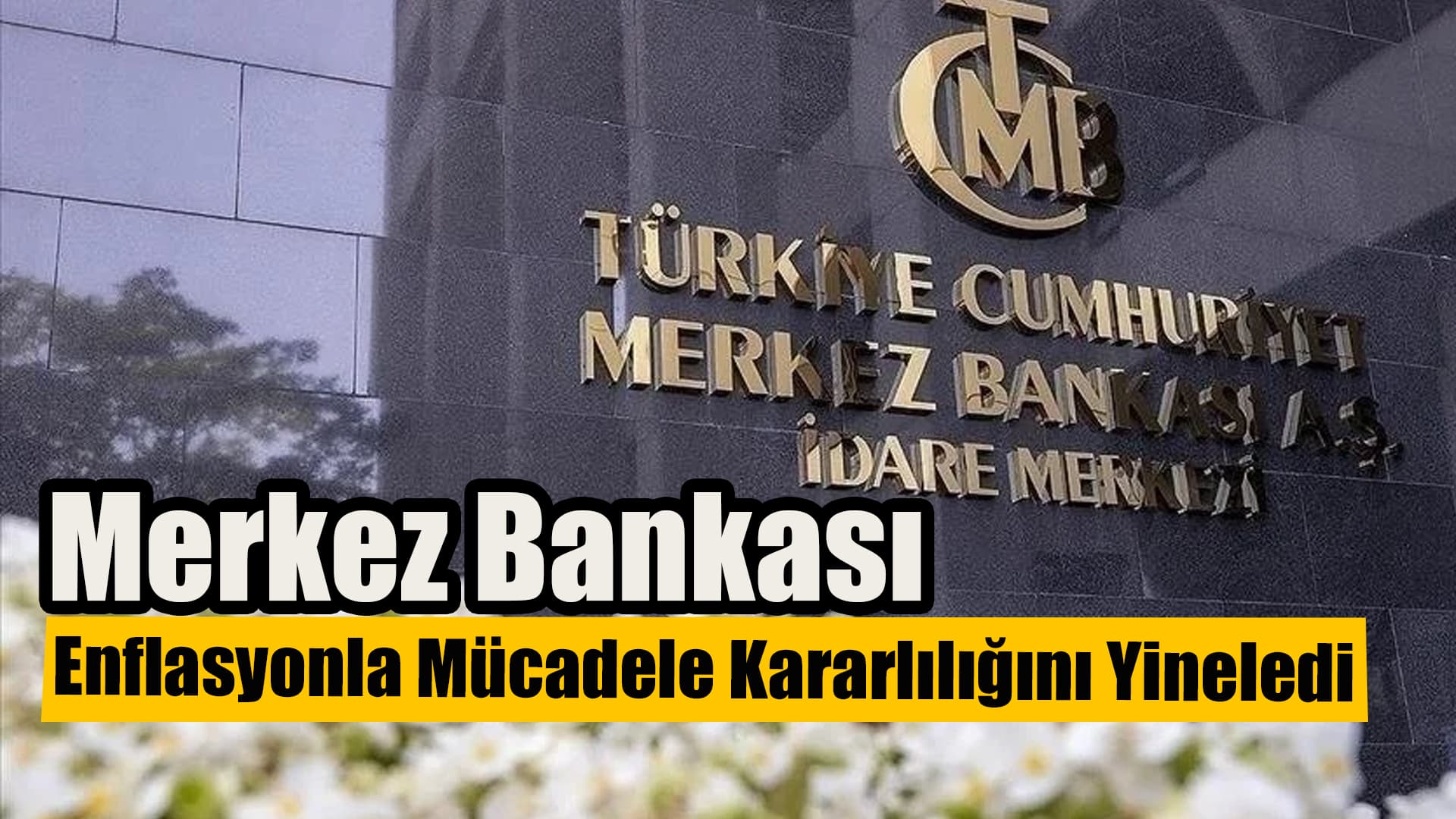 Merkez Bankası faiz oranını yüzde 50'de sabit bıraktı