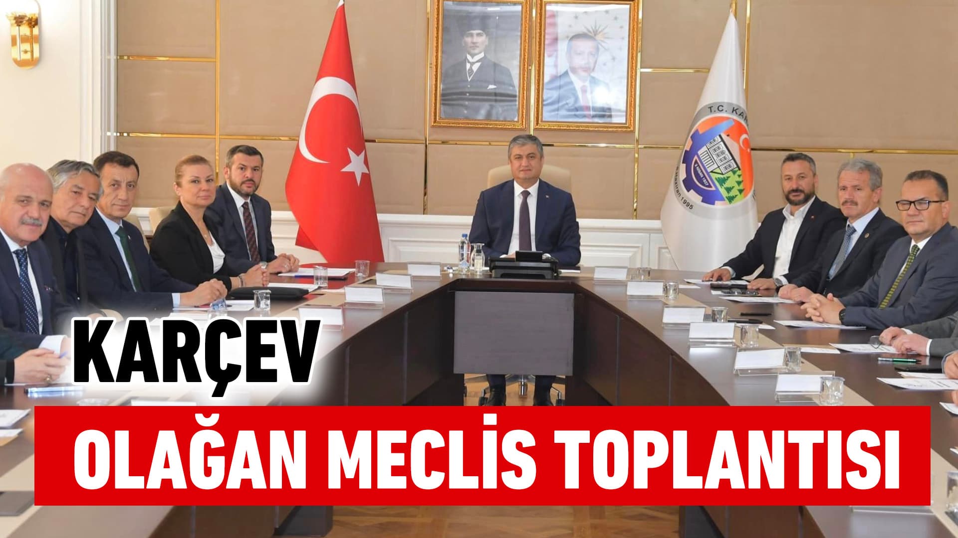 KARÇEV Seçimli Olağan Meclis Toplantısını Yaptı