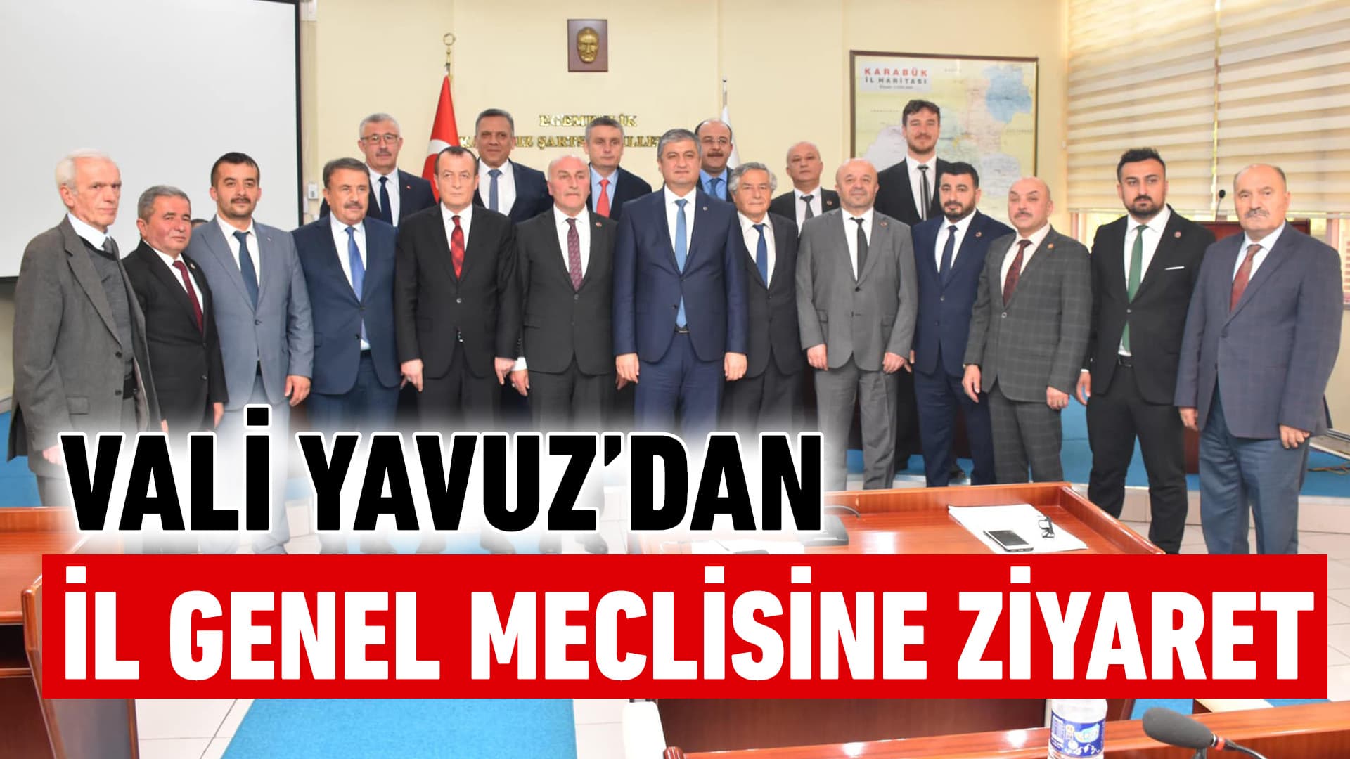 Vali  Yavuz’dan İl Genel Meclisi’ne İade-i Ziyaret