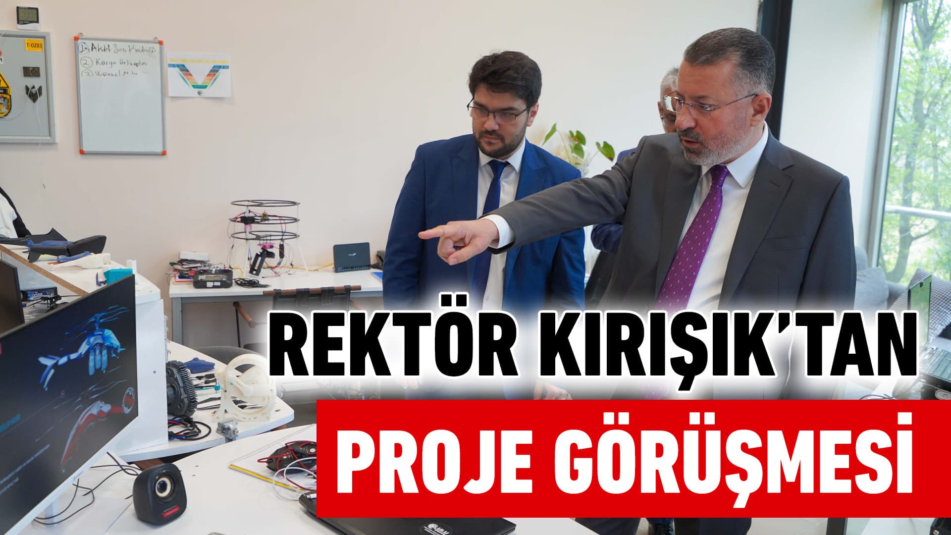 KBÜ Rektörü Kırışık’tan İnsansız Nano Helikopter Proje Görüşmesi
