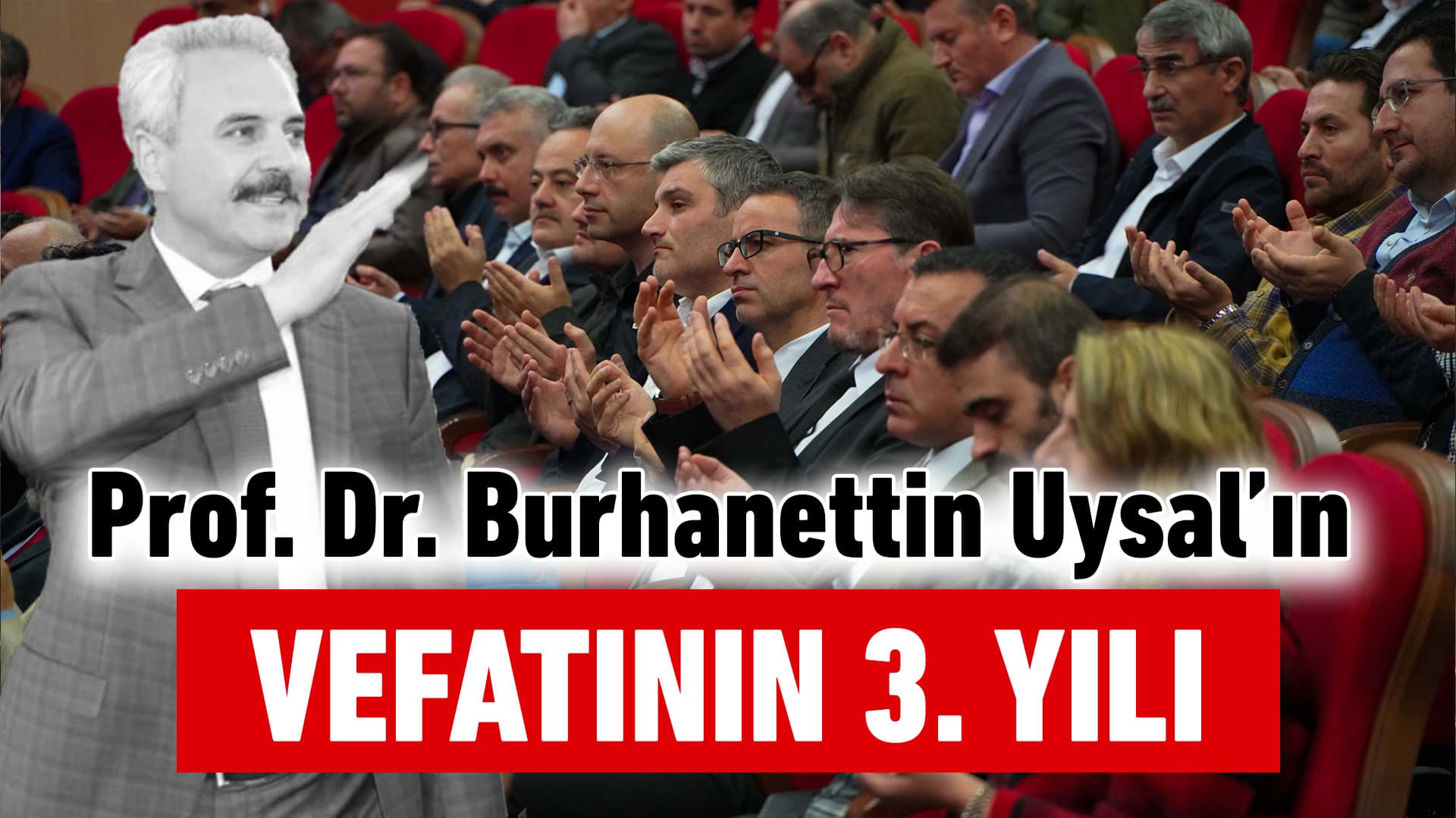KBÜ Kurucu Rektörü Prof. Dr. Burhanettin Uysal Vefatının 3. Yılında Anıldı