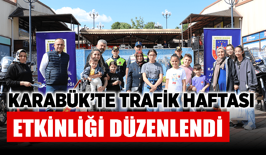 Karabük'te Trafik Haftası etkinliği düzenlendi