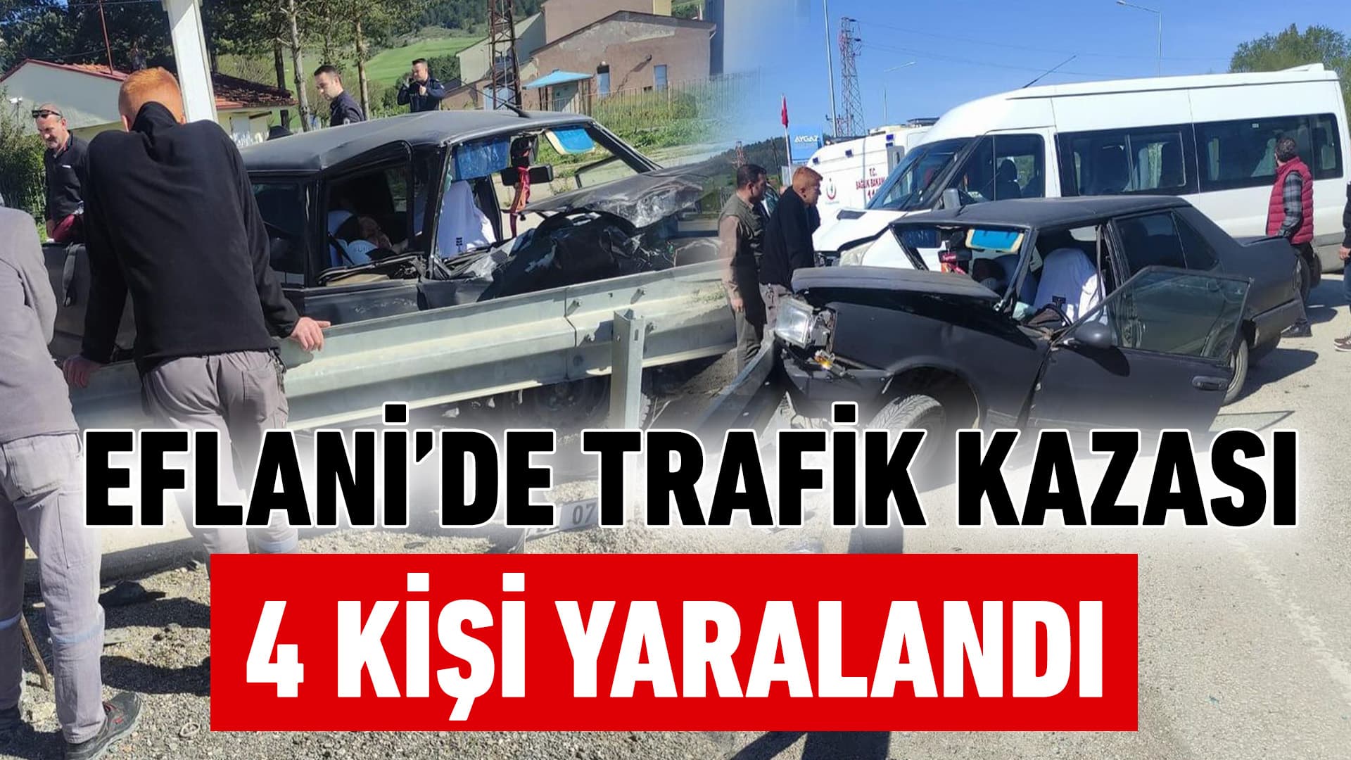 Eflani'de Otomobil Bariyere Çarptı 4 Yaralı