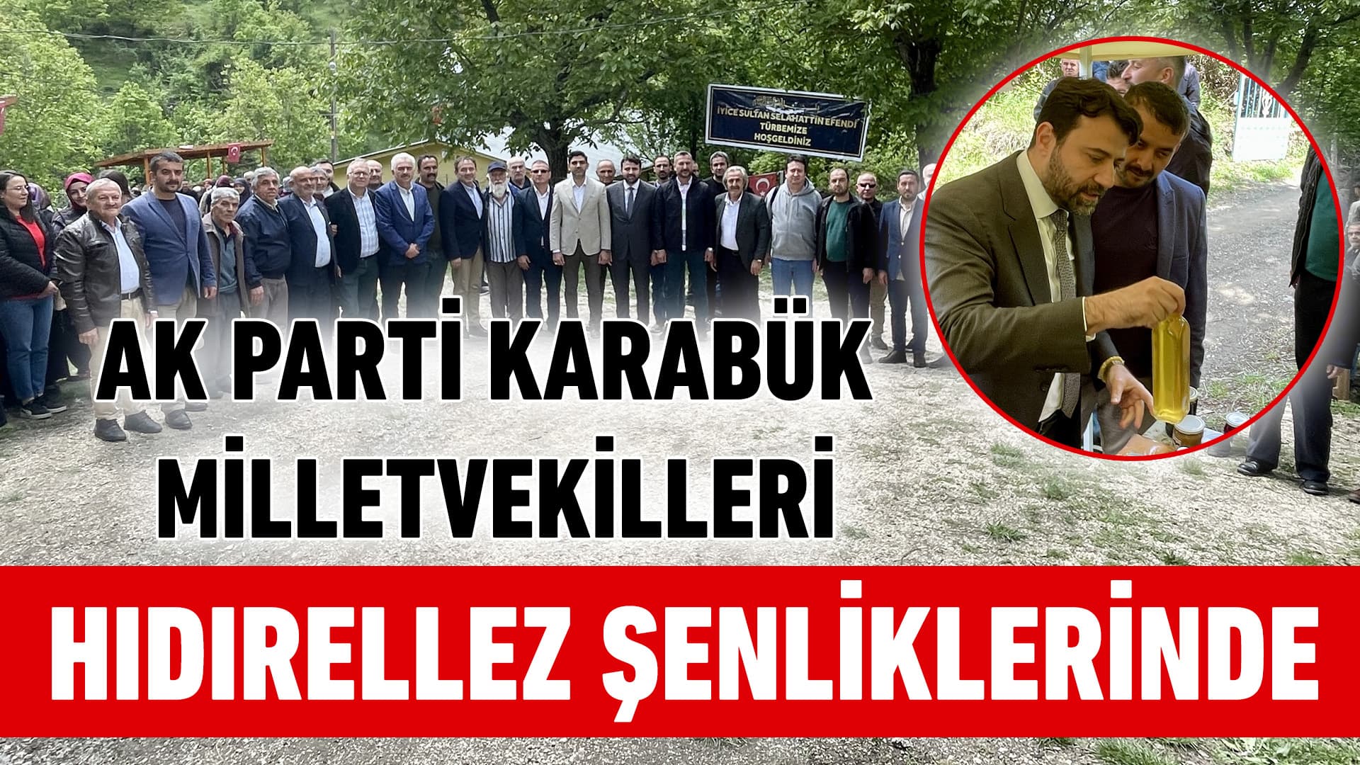 AK Parti milletvekilleri Şahin ve Keskinkılıç, Hıdırellez şenliklerine katıldı