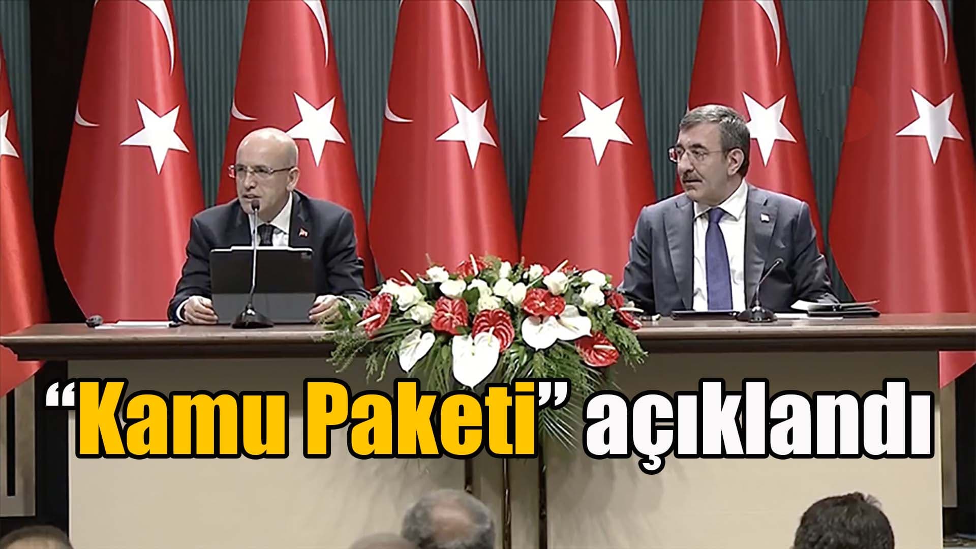 “Kamuda Tasarruf ve Verimlilik Paketi” açıklandı