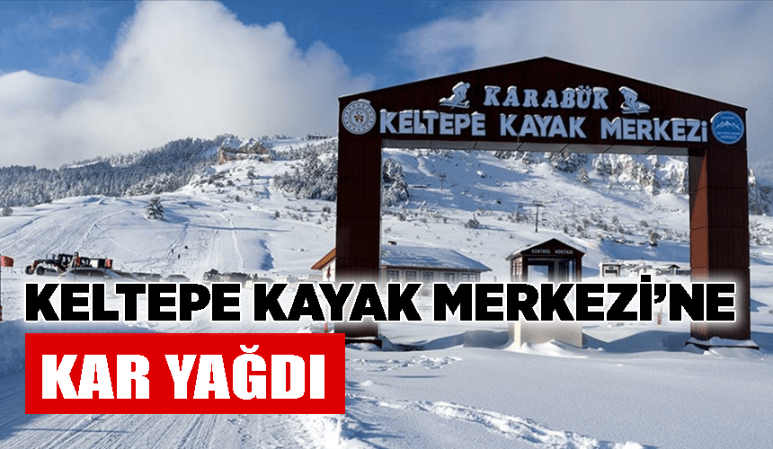 Keltepe Kayak Merkezi'ne kar yağdı