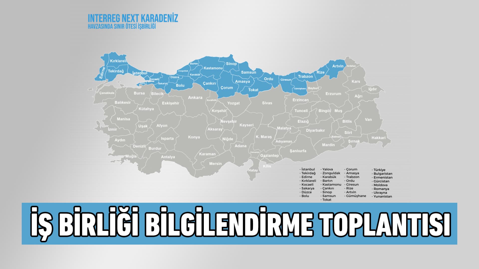 Karadeniz Havzasında Sınır Ötesi İşbirliği Programı bilgilendirme toplantısı yapılacak