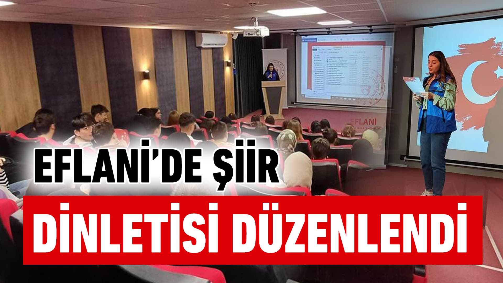 Eflani'de 'Gençlerin Sesinden Vatan Şiirleri' Dinletisi Düzenlendi