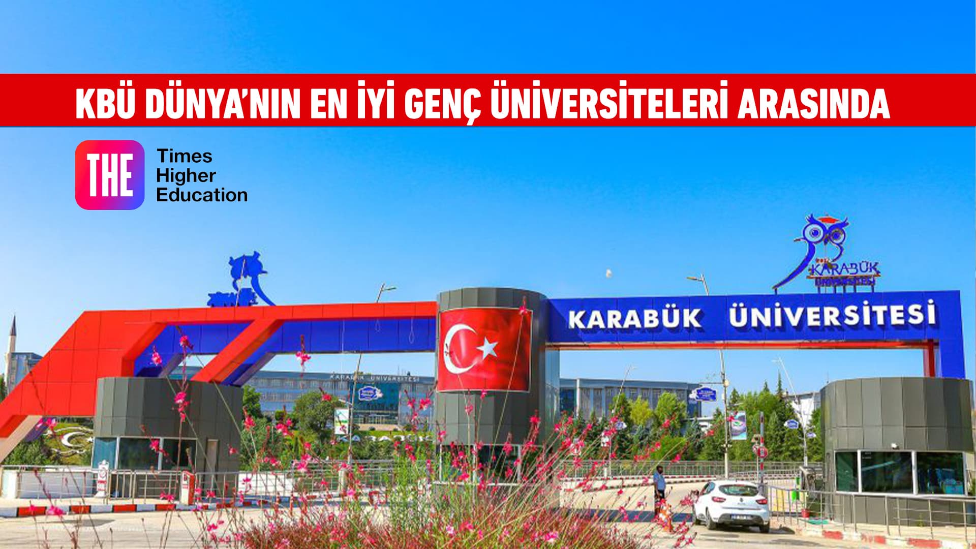KBÜ Dünyanın En İyi Genç Üniversiteleri Arasında