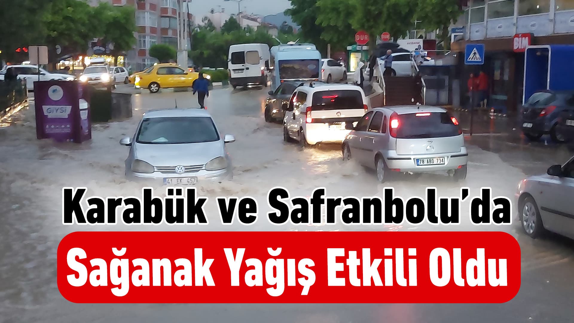 Karabük ve Safranbolu'da sağanak hayatı olumsuz etkiledi