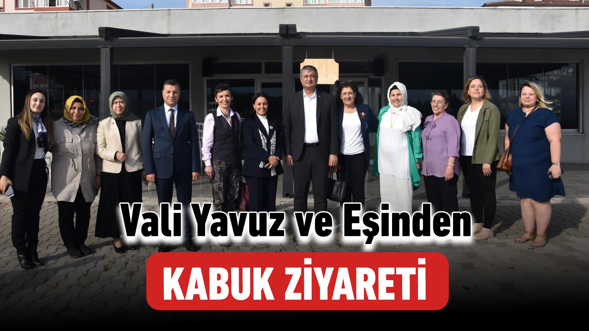 Vali Yavuz ve eşi KABUK’u ziyaret etti