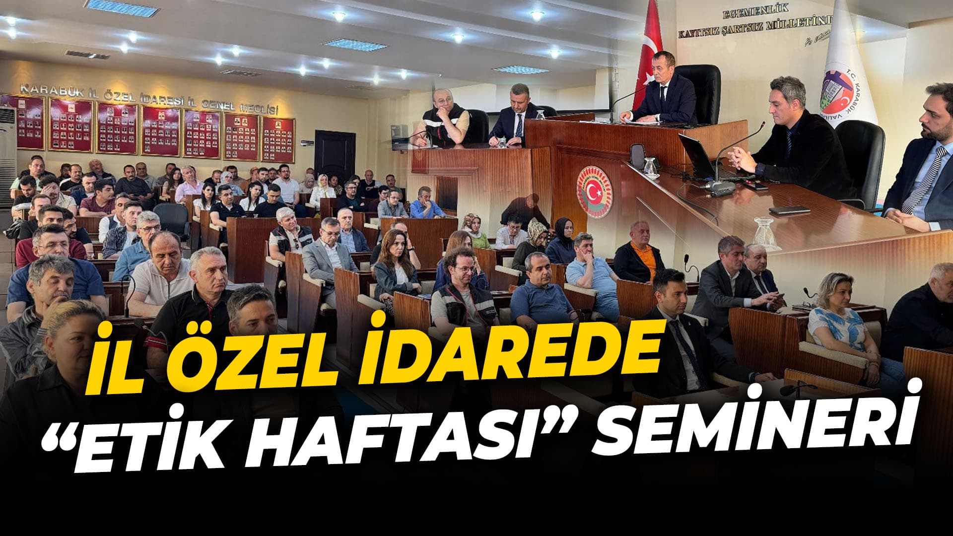 İl Özel İdarede “Etik haftası” Semineri